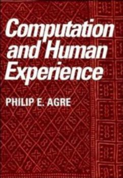 Computation and Human Experience - Book  of the Learning in Doing: Social, Cognitive and Computational Perspectives