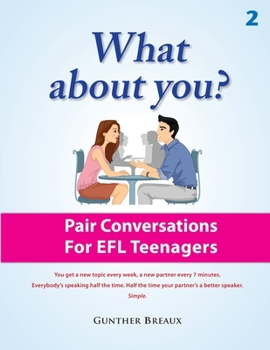 Paperback What about you? 2: Conversations for EFL Teenagers Book