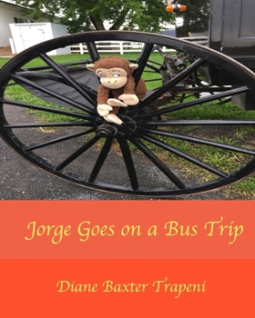 Paperback Jorge Goes on a Bus Trip Book