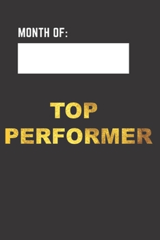 Paperback Top Performer: Recognition for Top Performance, Employee Appreciation gift for Journaling, Note taking, Doodling, Diary (6 x 9 in) Ma Book