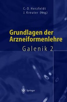 Paperback Grundlagen Der Arzneiformenlehre: Galenik 2 [German] Book