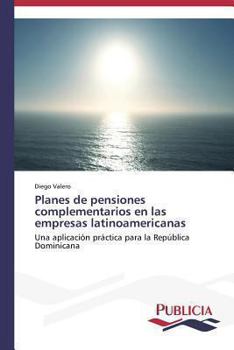 Paperback Planes de pensiones complementarios en las empresas latinoamericanas [Spanish] Book