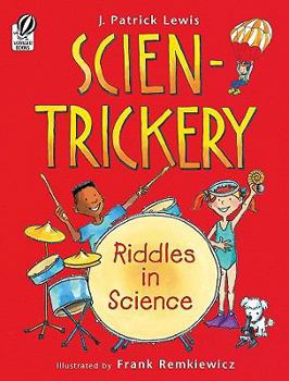 Library Binding Scien-Trickery: Riddles in Science Book