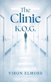 Paperback The Clinic K.O.G.: Book 1 Book