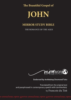 Paperback The Gospel of John: Mirror Study Bible Book