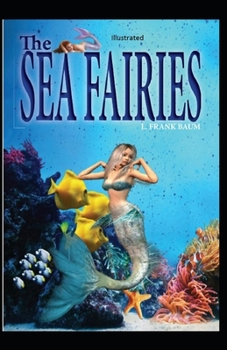 The Sea Fairies Illustrated