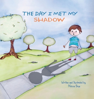 Hardcover The Day I Met My Shadow Book
