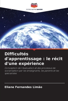 Paperback Difficultés d'apprentissage: le récit d'une expérience [French] Book