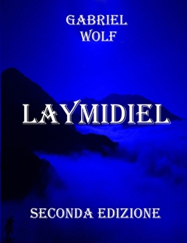 Paperback Laymidiel: Seconda Edizione [Italian] Book