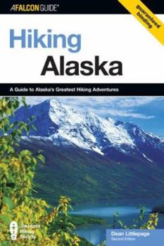 Paperback Hiking Alaska: A Guide to Alaska's Greatest Hiking Adventures Book