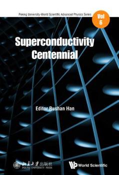 Hardcover Superconductivity Centennial Book