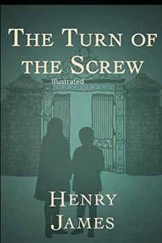 Paperback The Turn of the Screw Illustrated Book