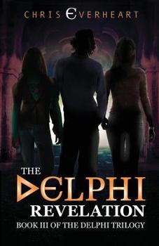 Paperback The Delphi Revelation: Book III of the Delphi Trilogy Book