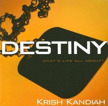 Paperback Destiny: What's Life All About? Book