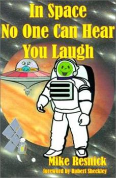 Paperback In Space No One Can Hear You Laugh Book