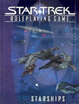 Star Trek Starships - Book  of the Star Trek: Roleplaying Games