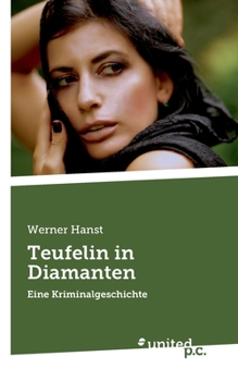 Paperback Teufelin in Diamanten: Eine Kriminalgeschichte [German] Book