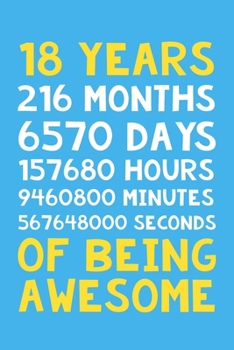 Paperback 18 Years of Being Awesome: 6x9" Lined Notebook/Journal 18th Birthday Gift Idea. Funny Card Alternative Book