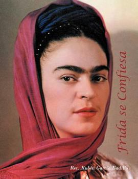 Paperback Frida Se Confiesa [Spanish] Book