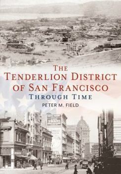 Paperback The Tenderloin District of San Francisco Through Time Book