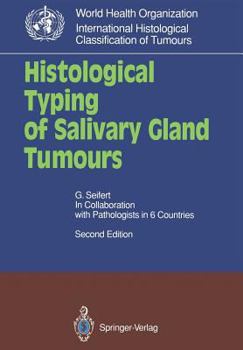 Paperback Histological Typing of Salivary Gland Tumours Book