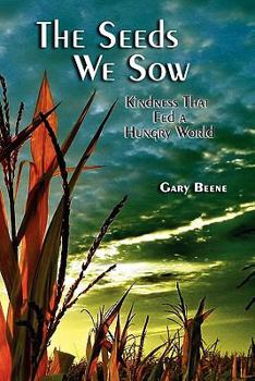 Paperback The Seeds We Sow Book