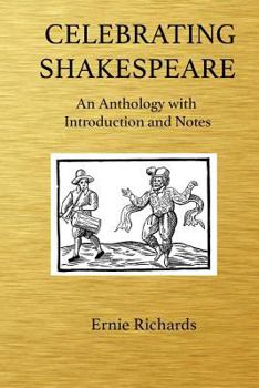 Paperback Celebrating Shakespeare: An Anthology with Introduction and Notes Book