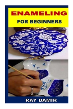 Paperback Enameling for Beginners Book