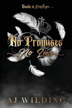 No Promises, No Lies (Discreet Feather Edition)