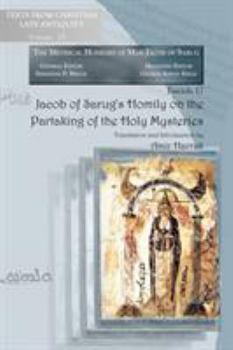 Paperback Jacob of Sarug's Homily on the Partaking of the Holy Mysteries Book