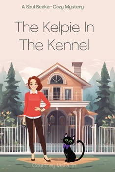 Paperback The Kelpie in the Kennel Book