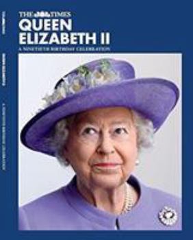 Paperback Queen Elizabeth II: A Ninetieth Birthday Celebration Book