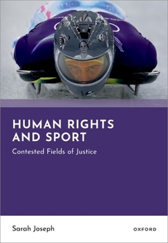 Sports and Human Rights: Contested Fields of Justice