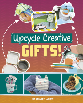 Hardcover Upcycle Creative Gifts! Book