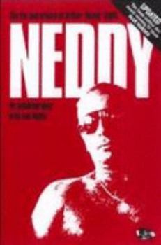 Paperback Neddy: The Life and Crimes of Arthur ' Neddy ' Smith Book