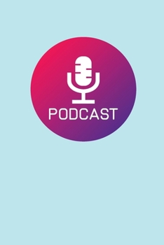 Podcast: Planner Notebook for Podcasters |  Creators and Storytelling Journal | pages episode notes gift | Blog Social Questions Inches Cover