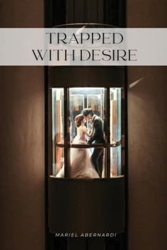Paperback Trapped with Desire Book