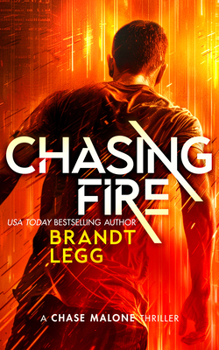 Paperback Chasing Fire: An Action Adventure Techno Thriller Book