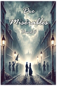 Paperback Die Misérables: Band 4 [German] Book