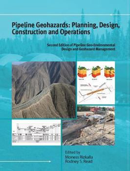 Hardcover Pipeline Geohazards: Planning, Design, Construction and Operations Book