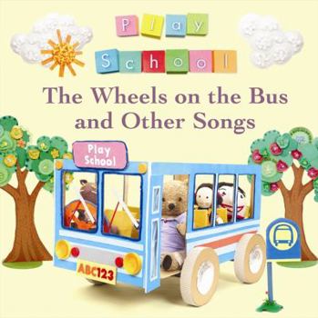 Hardcover The Wheels on the Bus and Other Songs Book