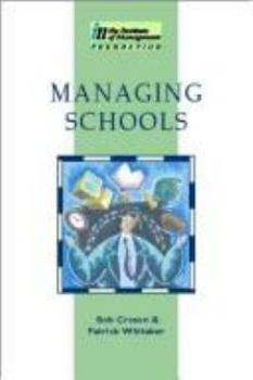 Paperback Managing Schools: Published in Association with the Institute of Management Book