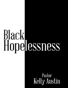 Paperback Black Hopelessness Book