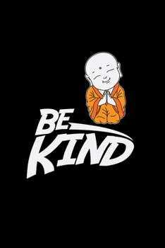 Be kind: 6x9 Buddha | blank with numbers paper | notebook | notes