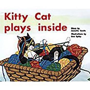 Misc. Kitty Cat Plays Inside: Leveled Reader Bookroom Package Yellow (Levels 6-8) Book