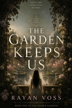 Paperback The Garden Keeps Us Book