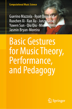 Hardcover Basic Gestures for Music Theory, Performance, and Pedagogy Book