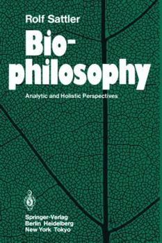 Paperback Biophilosophy: Analytic and Holistic Perspectives Book