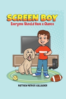 Paperback Screen Boy: Everyone Should Have a Chance Book