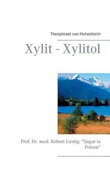 Xylit - Xylitol (German Edition)